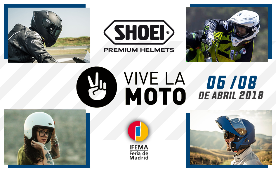 Vive la moto / EL GRAN SALÓN DE LA MOTO DE MADRID SHOEI España